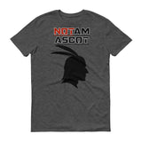 Not A Mascot - StereoTypeTees
