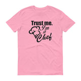 Trust Me Im a Chef - StereoTypeTees