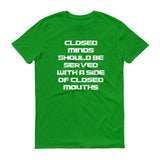 Closed Minds Closed Mouths - StereoTypeTees
