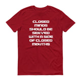 Closed Minds Closed Mouths - StereoTypeTees