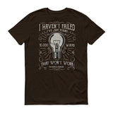 Never Failed - StereoTypeTees