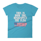 Flag Disrespect (Ladies) - StereoTypeTees