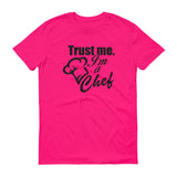 Trust Me Im a Chef - StereoTypeTees