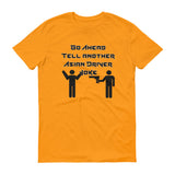 Asian Driver Joke (Light Colors) - StereoTypeTees
