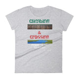 Climbing and Crossing  (Ladies) - StereoTypeTees