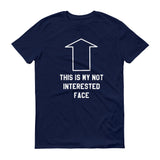 Not Interested Face - StereoTypeTees