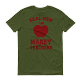 Real Men Marry Teachers - StereoTypeTees