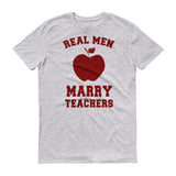Real Men Marry Teachers - StereoTypeTees