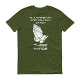 Catch These Hands - StereoTypeTees