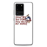 Blow My Mind Samsung Case