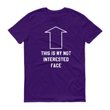 Not Interested Face - StereoTypeTees