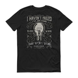 Never Failed - StereoTypeTees