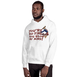 You're So Fine You Blow My Mind Hoodie