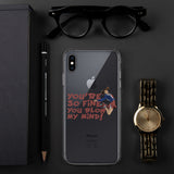 Blow My Mind iPhone Case