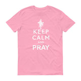Keep Calm and Pray - StereoTypeTees
