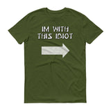 Im With This Idiot - StereoTypeTees