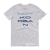 NOT Korean - StereoTypeTees