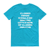 Closed Minds Closed Mouths - StereoTypeTees