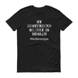 My Best Friend is Muslim - StereoTypeTees