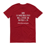My Best Friend is Mexican - StereoTypeTees