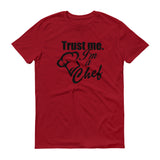 Trust Me Im a Chef - StereoTypeTees