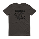 Trust Me Im a Chef - StereoTypeTees
