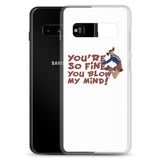 Blow My Mind Samsung Case
