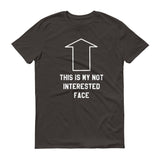 Not Interested Face - StereoTypeTees